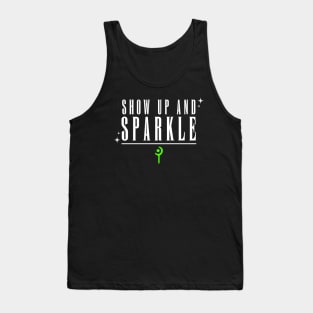 Show up and Sparkle (Green) Tank Top